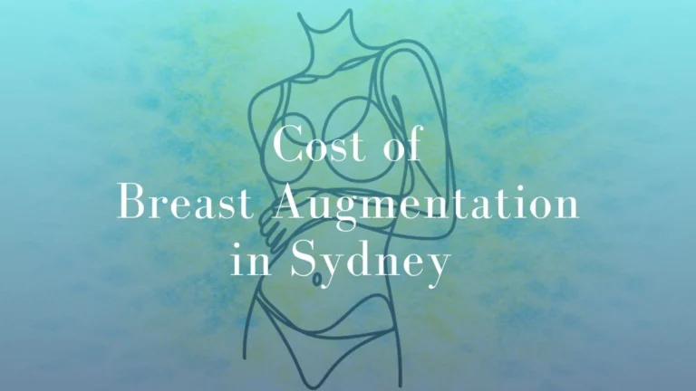 Cost of Breast Augmentation in Sydney