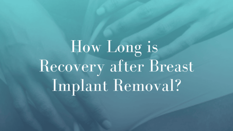 Recovery after Breast Implant Removal?