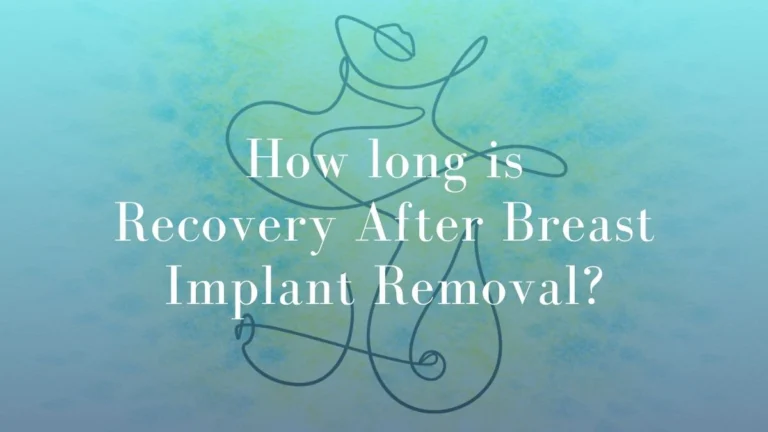 Recovery after Breast Implant Removal?