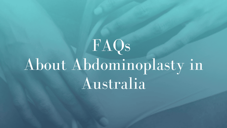 FAQs About Abdominoplasty in Australia