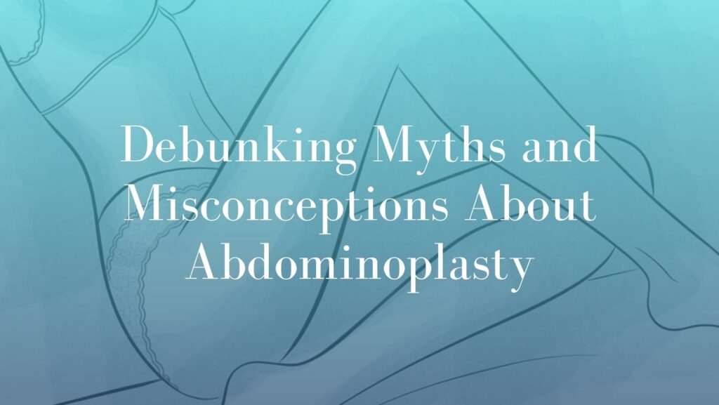 Debunking-Myths-and-Misconceptions-About-Abdominoplasty- Image Dr. Mark Kohout Sydney