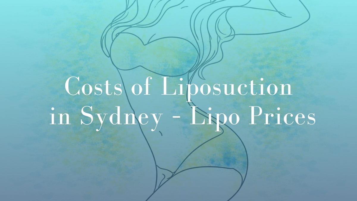 Costs of Liposuction in Sydney – Lipo Prices - Dr Mark Kohout