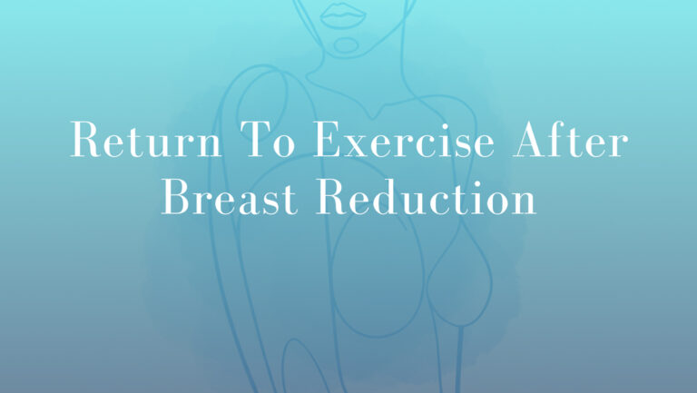 Return To Exercise After Breast Reduction