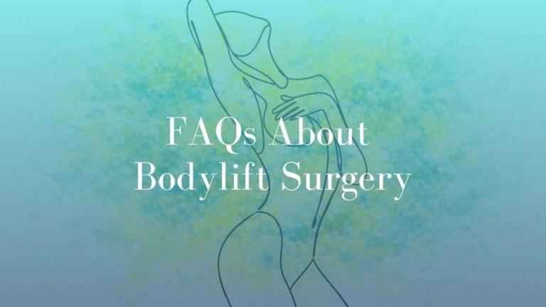 FAQs About Bodylift Surgery