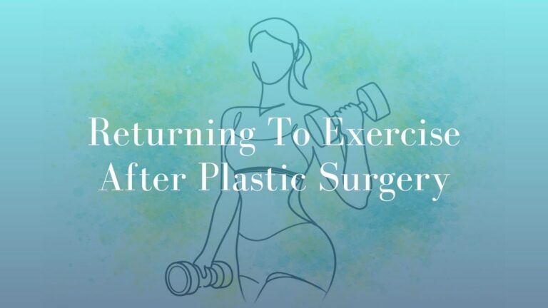 Returning To Exercise After Plastic Surgery